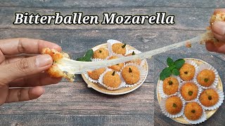 Resep Bitterballen Mozarella  Simpel dan rasanya bikin nagih [upl. by Elbas406]