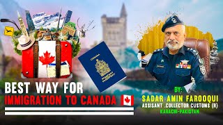 Shining a Light on best way for imigration to canada  Sadar Amin Farooqui [upl. by Maurene]