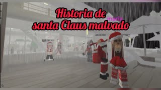 Historia de santa Claus malvado 🎄🎅🏻en el roblox [upl. by Odrahcir]