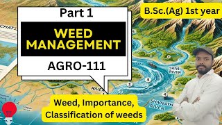 AGRO 111  BSc Ag  Fundamental of Agronomy weed management  weed weed classification [upl. by Boesch335]