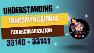 Transmyocardial Revascularization CPT Coding 33140  33141medicalcodingcptcoding learnwithdhanya [upl. by Yelrehs741]