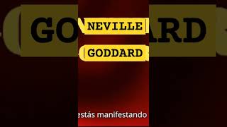 Técnica de manifestación Neville Goddard [upl. by Arette]