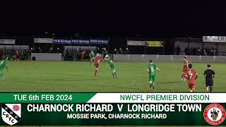 Charnock Richard Vs Longridge Town 060224 [upl. by Charteris548]