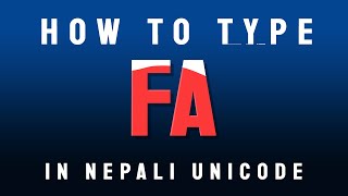 How to type FA in Nepali unicode [upl. by Gad661]