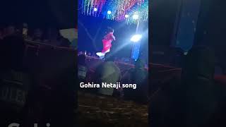 Gohira Netaji song dance [upl. by Trici]