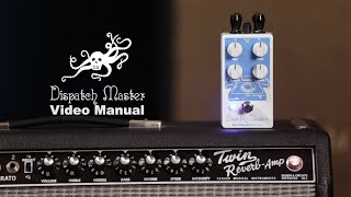 Dispatch Master Digital Delay and Reverb Video Manual  EarthQuaker Devices [upl. by Helsa516]