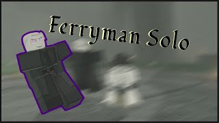 How to fight Ferryman Solo  Deepwoken Guide [upl. by Aronow]