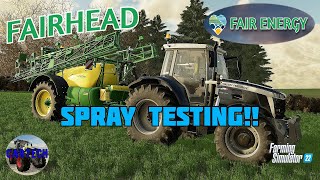 FAIRHEAD  SPRAY TESTING  Ep 8  FS22 [upl. by Tserrof]