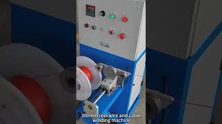 machine factory copper300mm reel wire and cable winding machine [upl. by Ahsitauq]