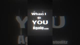 See You Again X Heat Haves Song Lyrics Black Screen Status lyrics blacksreenlyrics [upl. by Bohman]