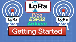 LoRa  LongRange Radio for IoT  Arduino ESP32 RPI Pico [upl. by Andrews]