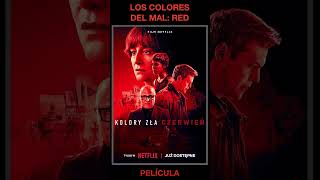 LOS COLORES DEL MAL ROJO  Drama Intriga Misterio Crimen  de Polonia  Película de Netflix [upl. by Jocelyne21]