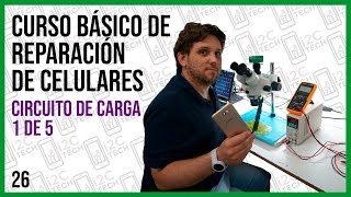 26 CURSO DE REPARACION DE CELULARES ¿Cómo es el proceso de carga de un celular Circuito completo [upl. by Glenna]