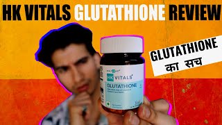 HK vitals glutathione review  Reality of glutathione skin whitening  glutathione tablets [upl. by Fridlund]