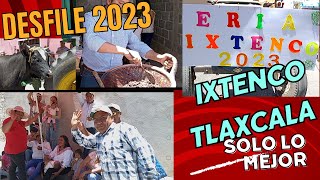 DESFILE DE IXTENCO 2023😃😃💯ASI DISFRUTAMOS CON TODO 🚩EL AMBIENTE DE SU JENTE TAN CALIDA🎶🎵💯🚩 [upl. by Anelehs]