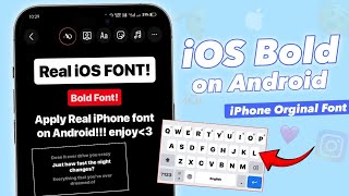 How To Get iOS Bold Font On Android  iPhone Font For Android Working [upl. by Hafeenah343]