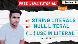 STRING Literal  Null Literal  Underscore use in Literals [upl. by Edwine]