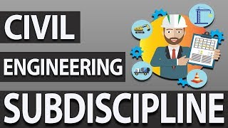 Civil Engineering  Sub Discipline explained subdivision [upl. by Ithsav]