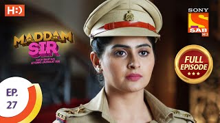 Maddam Sir  Ep 27  Full Episode  17th July 2020 [upl. by Eatton]