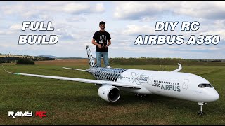 Building the Airbus A350 RC airliner full build and first flight [upl. by Nowd60]