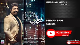 Behnam Bani  Sad Sal  بهنام بانی  صد سال [upl. by Pietje158]