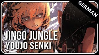 Youjo Senki「JINGO JUNGLE」FULL  German ver  Selphius [upl. by Eniamrehc]