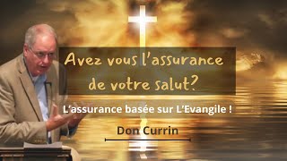 Avezvous lassurance de votre salut  Don Currin [upl. by Welles]