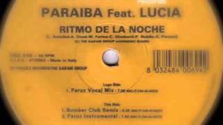 Paraiba feat Lucia  Ritmo De La Noche Peruz Vocal Mix [upl. by Johnny]