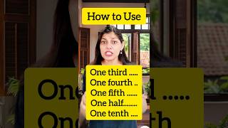 One thirdOne fifth One halfOne tenth का सही प्रयोग करना सीखे shorts englishshorts [upl. by Sateia]