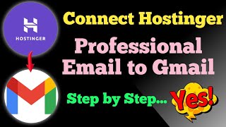 How to Setup Your Hostinger Business Email in Gmail 2023 [upl. by Hairabez463]