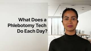 What Does a Phlebotomy Tech Do Each Day [upl. by Eelimaj]