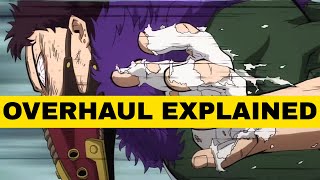 OVERHAUL Explained in 2 MINUTES  My Hero Academia Season 4  Kai Chisaki [upl. by Ecirtac]