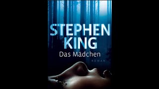 Das Mädchen  Stephen King Hörbuch [upl. by Irep]