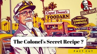 The Colonels KFC Secret Recipe [upl. by Compte124]