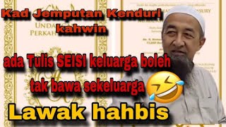 Di Kad Jemputan Majlis Kenduri Kahwin Ada Tulis Seisi keluarga Boleh tak bawa Sekeluarga  UAI [upl. by Asylem]