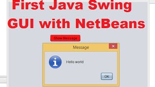 Creating First Java Swing GUI Application with NetBeans IDE [upl. by Amling]