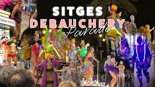 SITGES CARNAVAL 2022  RUA DE LA DISBAUXA  DEBAUCHERY PARADE  CARNAVAL HIGHLIGHTS [upl. by Nedarb909]