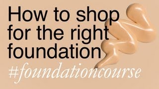 How To Shop For The Right Foundation [upl. by Findley]