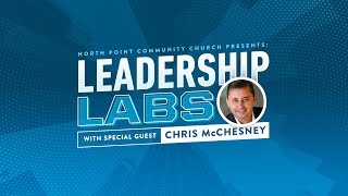 Leadership Labs with Chris McChesney [upl. by Uliram681]