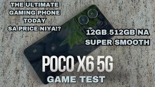 POCO X6 5G GAME TEST  THE BEST MIDRANGE PHONE FOR GAMING NGAYONG 2024 12GB 512GB NAPAKA SOLID1 [upl. by Dahsar713]