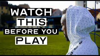 WATCH THIS VIDEO BEFORE YOU PLAY  FOOTBALLER MOTIVATION [upl. by Jaquiss]