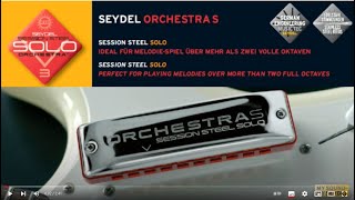 The SEYDEL ORCHESTRA S SESSION STEEL  a Solotuned 10hole harmonica [upl. by Cralg418]