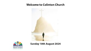 18th August 2024  Edinburgh Pentlands Parish Church Sunday Worship 945am [upl. by Ydde556]