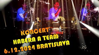 koncert PALO HABERA a TEAM 6122024 Bratislava  full concert  tour 100 [upl. by Chrissy993]