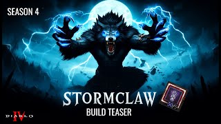 Stormclaw Druid Build  Teaser  Season 4  Diablo 4 [upl. by Ruphina]