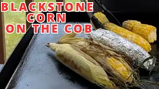 BLACKSTONE Corn on the Cob MADE 5 WAYS with Bite Sized Griddle Chicken to make a complete meal [upl. by Dnalhsa]