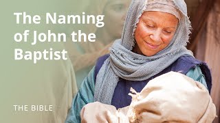 Luke 1  The Naming of John the Baptist  The Bible [upl. by Egroeg]