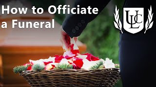 How to Officiate a Funeral [upl. by Sukey]