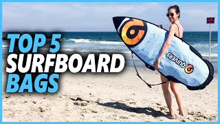 Best Surfboard Bag For Travel In 2022  Top 5 Surfboard Bags To Keep Your Boards Safe [upl. by Ahsinat336]