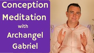 Guided Meditation to Get Pregnant  Angel Healing to Conceive a Baby [upl. by Daphene]